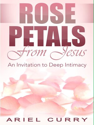 cover image of Rose Petals From Jesus